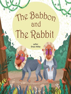 cover image of The Baboon & the Rabbit